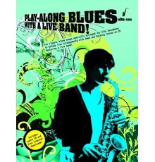 Blues With a Live Band   CD/ Saxo Alto