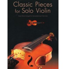 Classic Pieces for Solo Violin
