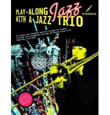 Play-Along Jazz with Trio Trombone   CD