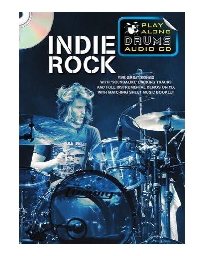 Play Along Drums Audio CD: Indie Rock
