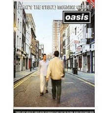 Oasis. Whats Story Morning Glory (Guitar
