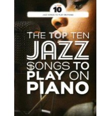 Top Ten Jazz Songs to Play on Piano