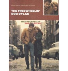 The Freewheelin? - Bob Dylan