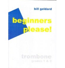 Beginners Please! Trombone