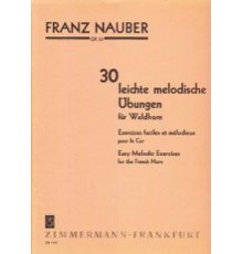 30 Leichte Melodische Ubungen Op. 33