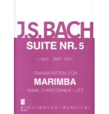 Suite Nº 5 C moll BWV 1011 für Marimba