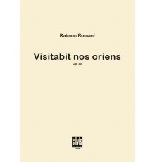 Visitabit Nos Oriens Op. 30