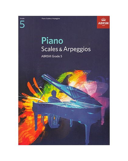 Scales & Arpeggios Piano Grade 5