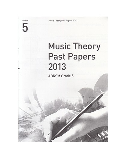 Music Theory Past Papers 2013 Grade 5