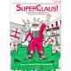 Super Claus! A "High-Flying" Christmas M