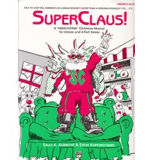 Super Claus! A "High-Flying" Christmas M