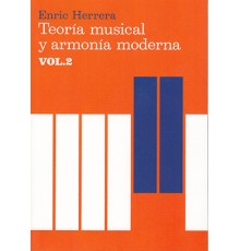 Teoría Musical y Armonía Moderna Vol. 2