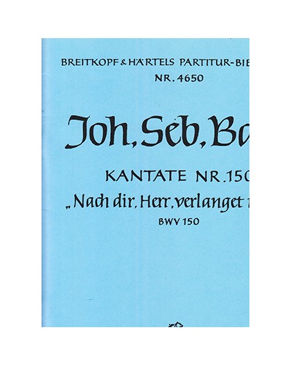 Cantata BWV 150 Lord, my sould./ Partitu