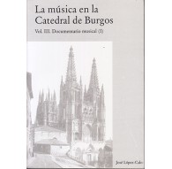 La Música en la Catedral de Burgos III