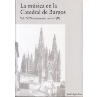 La Música en la Catedral de Burgos IV