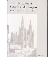 La Música en la Catedral de Burgos VI