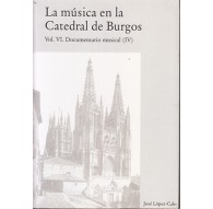 La Música en la Catedral de Burgos VI