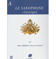 Le Saxophone Classique Vol. A