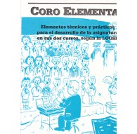 Coro Elemental. Elementos Técnicos y Prá