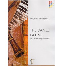 Tre Danze Latine per Clarinetto e Piano