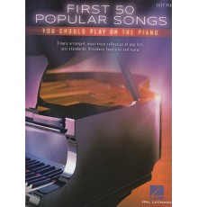 First 50 Popular Songs Easy Piano
