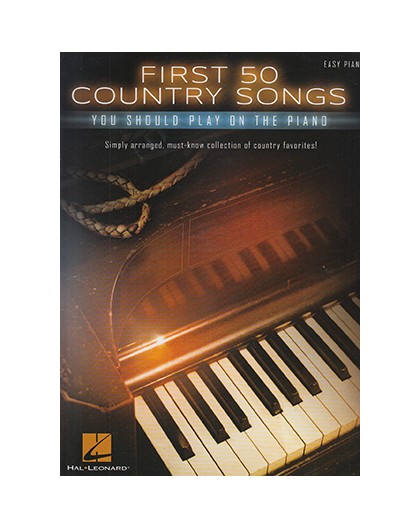 First 50 Country Songs Easy Piano