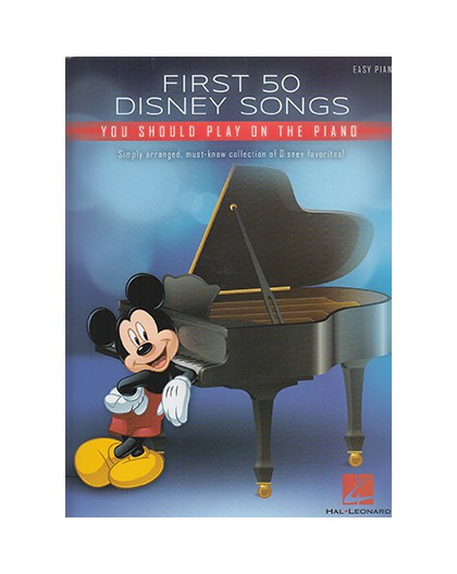 Firts 50 Songs Disney Songs Easy Piano