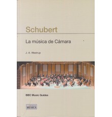 Schubert. La Música de Cámara