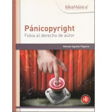 Pánicopyright: Fobia al Derecho de Autor