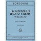 36 Advanced Legato Studies (Vocalises)