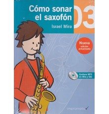 Cómo Sonar el Saxofón 3 Cuaderno   CD