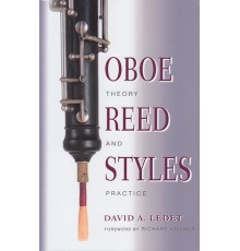 Oboe Reed Styles Theory and Practice