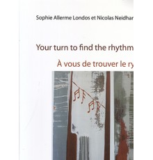 A Vous de Trouver le Rythme ...   CD