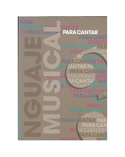 Lenguaje Musical. Para Cantar Vol.3