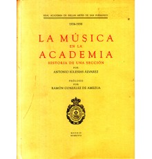 La Música en la Academia. Historia de un