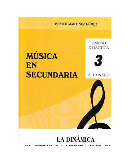 Música en Secundaria. Alumno Vol. 3
