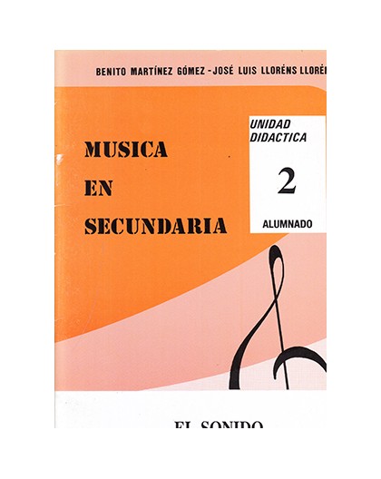 Música en Secundaria. Alumno Vol. 2