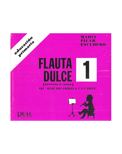 Flauta Dulce 1. Primaria (Soprano o Teno