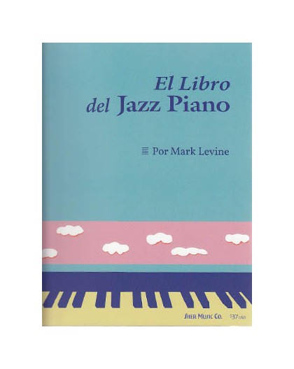 El Libro del Jazz Piano (Spanish Edition