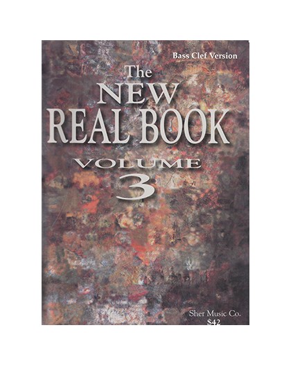The New Real Book Vol. 3 "Bass  Version"