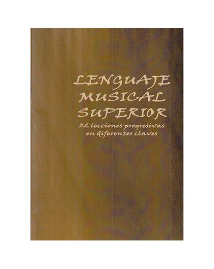Lenguaje Musical Superior 32 Lecc. Difer