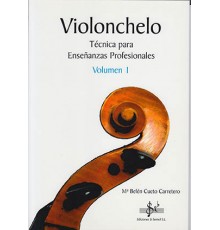 Violonchelo Vol. I Enseñanzas Profesiona