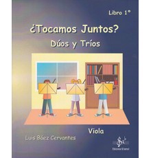 ¿Tocamos Juntos? Duos y Tríos Viola 1