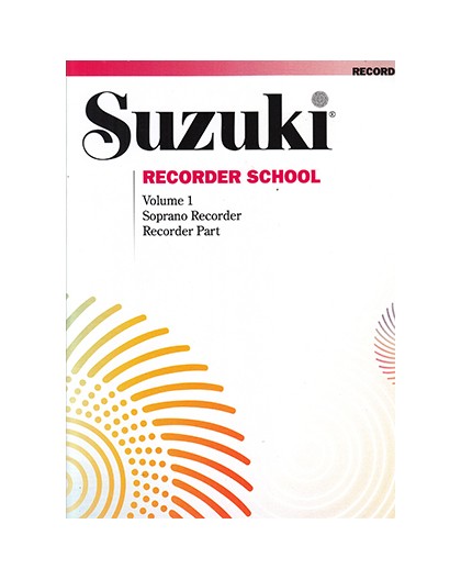 Suzuki Recorder School Soprano Vol. 1