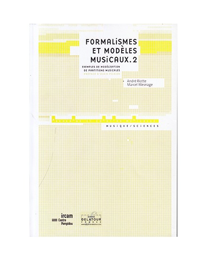 Formalismes et Modèles Musicaux Vol. 2