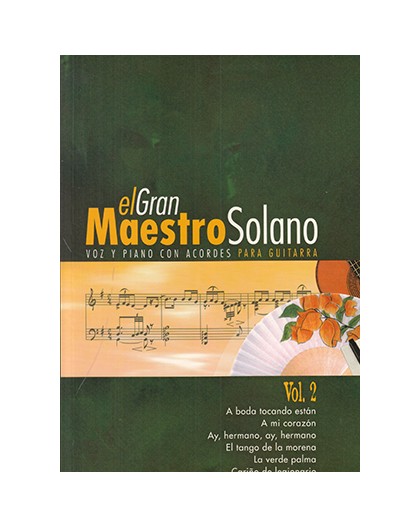 El Gran Maestro Solano Vol. 2