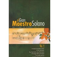 El Gran Maestro Solano Vol. 2