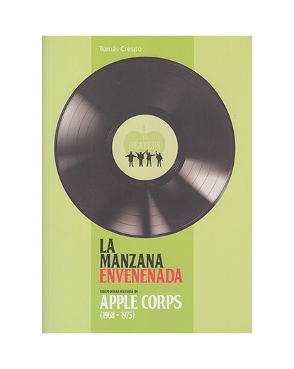 La Manzana Envenenada. The Beatles