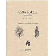 Cello Making, Step by Step