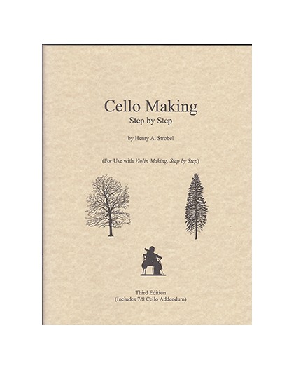 Cello Making, Step by Step